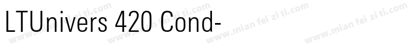 LTUnivers 420 Cond字体转换